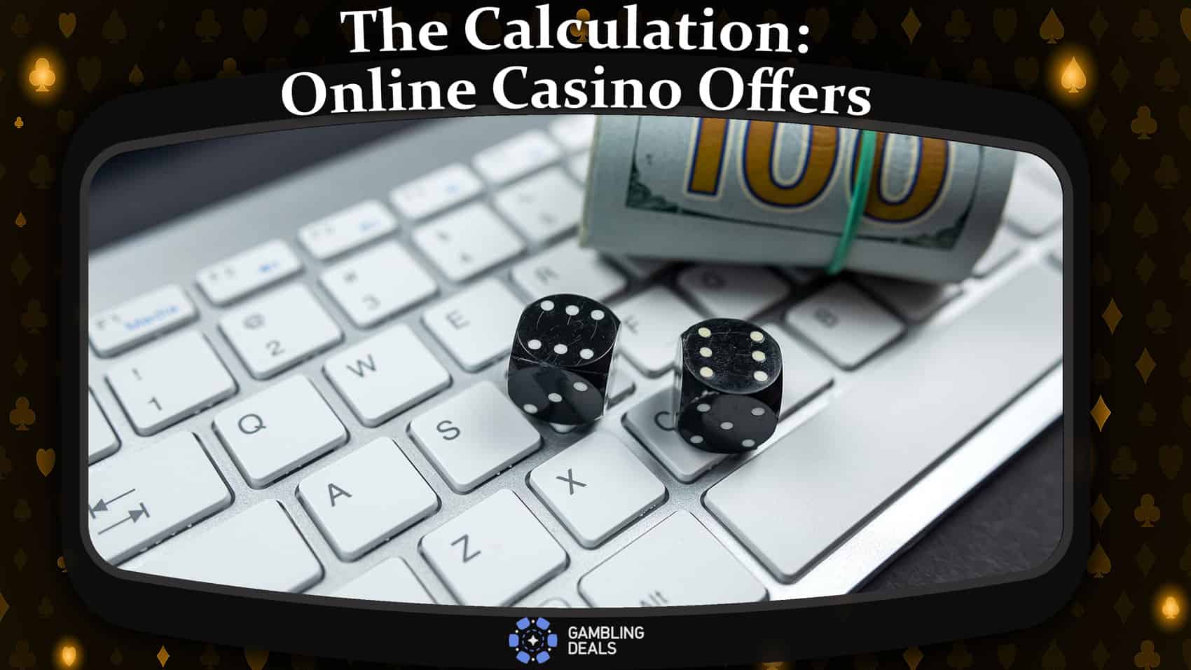 calculating value of casino deals