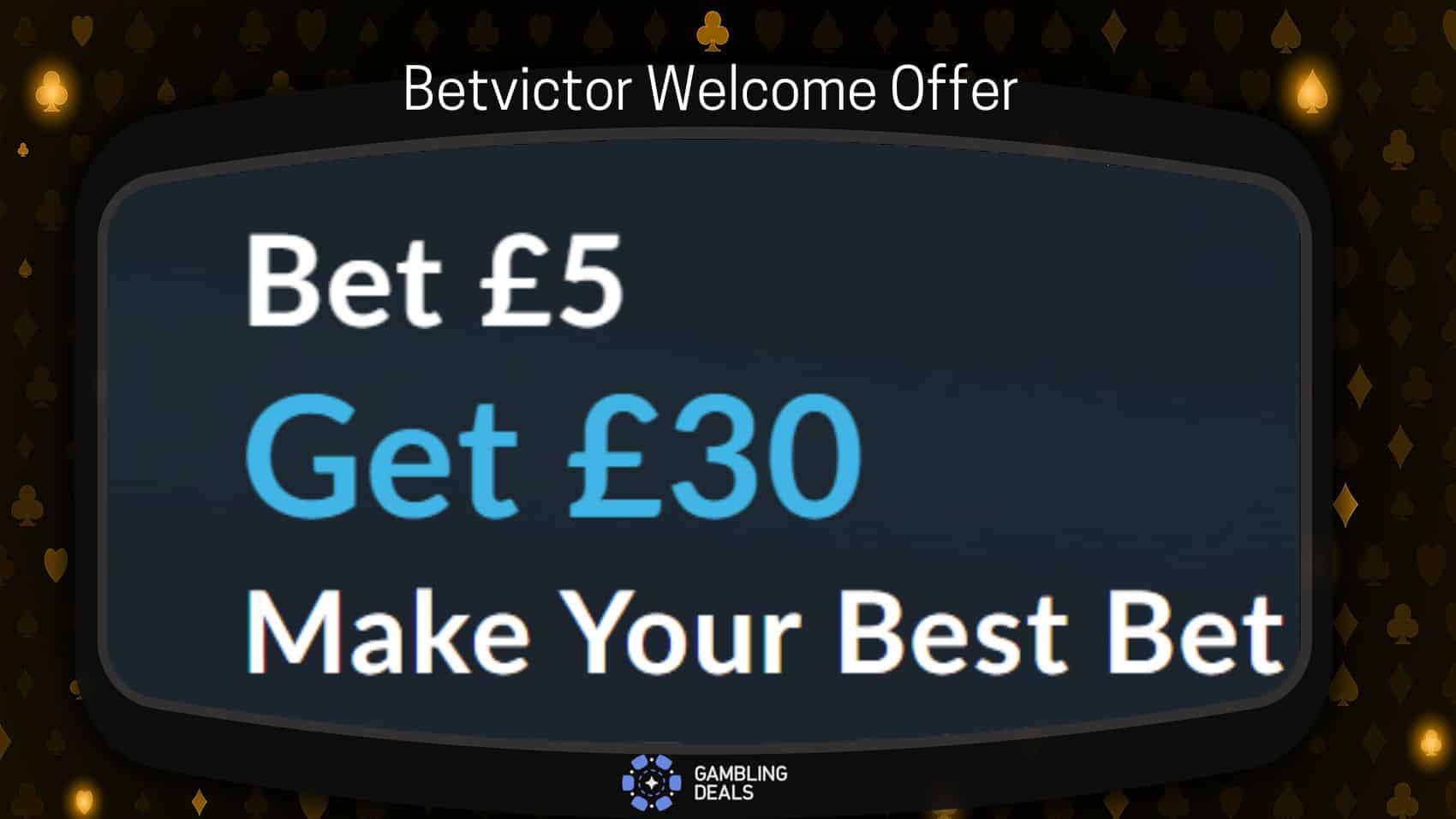 Betvictor Welcome Offer