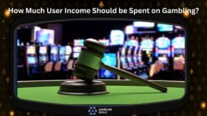 How Much User Income Should be Spent on Gambling